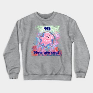 Hi Crewneck Sweatshirt